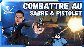 LE COMBAT DABORDAGE  Sabre et Pistolet [upl. by Etennaej19]