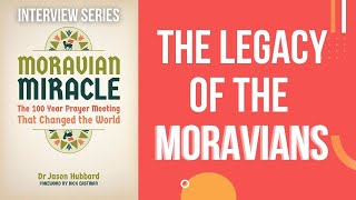 The 100Year Prayer Meeting that Changed the World  The Moravian Miracle amp Its Enduring Legacy [upl. by Aynwat]