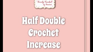 Crochet for Beginners Tip15 Half Double Crochet Increase [upl. by Asilla]