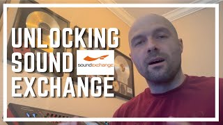 Unlocking Sound Exchange A Comprehensive Guide for Artists and Producers [upl. by Bayly840]