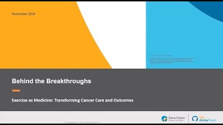 Behind the Breakthroughs Exercise as Medicine Transforming Cancer Care and Outcomes [upl. by Crist]