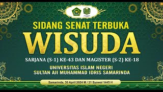 WISUDA SARJANA S1 KE43 amp MAGISTER S2 ke18  UINSI SAMARINDA [upl. by Alaster509]