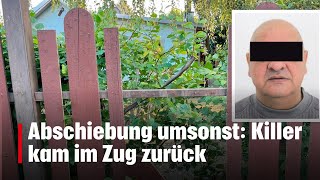 Abschiebung umsonst Killer kam im Zug zurück  kronetv NEWS [upl. by Iturk]