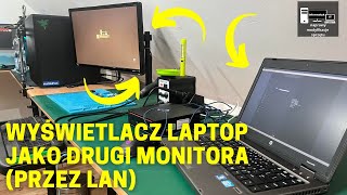 Wyświetlacz laptop💻 jako drugi monitora przez LAN [upl. by Etteluap]