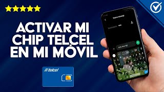 Cómo Activar mi Chip Telcel y Empezar a Utilizarlo en mi Móvil  Fácil y Rápido [upl. by Amanda93]