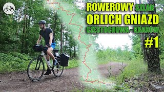 Rowerowy Szlak Orlich Gniazd 1  Co jak i gdzie o rowerowej trasie [upl. by Kimber]