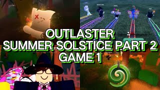 Outlaster  Summer Solstice Part 2  Game 1  With Friends  Roblox [upl. by Battista]