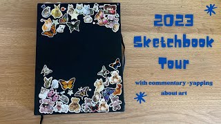 2023 Sketchbook Tour with commentary  Recap flip through and yapping [upl. by Ametaf]