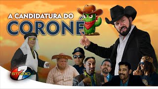 A Candidatura do Coroné  O FILME [upl. by Ased180]