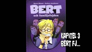 Bert och Familjefejden Kapitel 3 och 4 FANLJUDBOKSUPPLÃ„SNING [upl. by Sedlik]