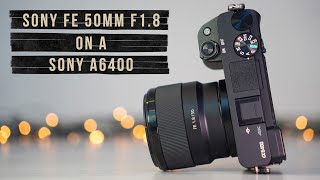 Not bad  Sony FE 50mm F18 on A6400 APSC Camera  Review Image amp Video test [upl. by Tuesday]