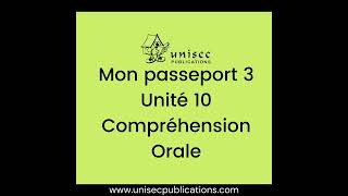 Mon passeport 3 Unité 10 Compréhension Orale [upl. by Myrtice]