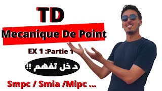 🔥 Mécanique de Point  Exercices corrigés 1  TD Smpc  2023 🔥 [upl. by Henebry]