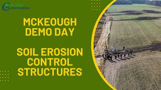 McKeough Demo Day  Soil Erosion Control Structures [upl. by Niledam]