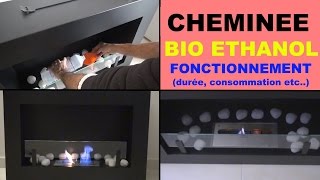 cheminee bio ethanol liquide fonctionnement consommation durée etc [upl. by Ashien]