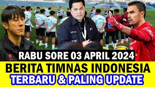 ⚽ Kabar Timnas Indonesia Hari Ini  RABU SORE 03 APRIL 2024  Berita Timnas Indonesia Terbaru [upl. by Anassor]