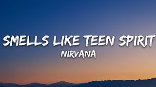 Nirvana  Smells Like Teen Spirit Lyrics [upl. by Gisser]