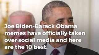 Top 10 best Obama Biden memes [upl. by Sedlik]