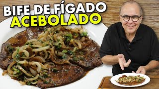 APRENDA O SEGREDO PARA PREPARAR UM DELICIOSO BIFE DE FÍGADO ACEBOLADO [upl. by Dee812]