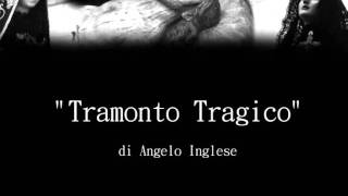 Marcia Funebre quotTramonto Tragicoquot di AInglese [upl. by Irrej]