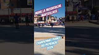 Manu la musaraigne au championnat de France jeu provençal 2024 [upl. by Alesandrini]