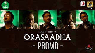 7UP Madras Gig  Orasaadha Promo  Vivek  Mervin [upl. by Onyx]