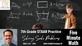 7th Grade STAAR Practice Solving Scale Problems 75C  16 [upl. by Nylicaj]