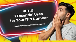 7 Essential Uses for Your ITIN Number [upl. by Ecirp]