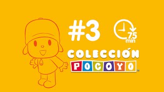 ▶️ POCOYÓ en ESPAÑOL  Colección Pocoyó Ep3  75 min   CARICATURAS y DIBUJOS ANIMADOS para niños [upl. by Llertnor26]