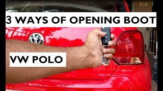 3 Different Ways of Opening The Boot In Volkswagen Polo [upl. by Medor973]