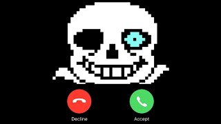 Incoming Call From Sans [upl. by Hiram573]