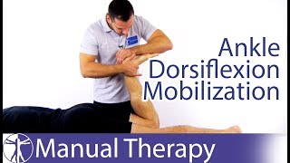 Ankle Dorsiflexion Assessment amp Mobilization [upl. by Schlicher]