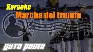 Marcha del triunfo  Karaoke [upl. by Ennovehc706]