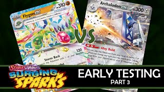 Surging Sparks Early Testing Part 3 Flygon ex vs Archaludon ex [upl. by Tammany]