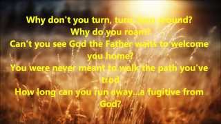 Fugitive from God  Evan Bridget Blucher with Lyrics [upl. by Freddy]