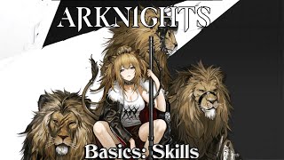 Arknights Basics Skills [upl. by Whitney]