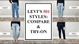 Levis 501 Styles Comparison amp Try On ORIGINAL SKINNY TAPER CROPPED [upl. by Litta]