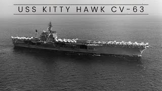 USS Kitty Hawk CV63 Aircraft Carrier [upl. by Ganiats]