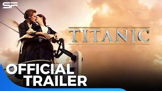 Titanic 1997  Official Trailer [upl. by Flagler]