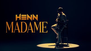 HENN  MADAME Official Music Video [upl. by Akel]