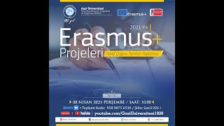 2021 Yılı Erasmus Projeleleri Teklif Çağrısı Tanıtım Toplantısı [upl. by Zoarah]