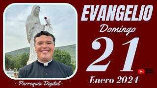 Evangelio de hoy Domingo 21 de Enero de 2024 [upl. by Rehm19]