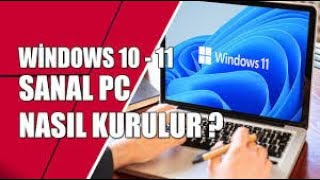 SANAL PC WİNDOWS KURULUMU 10  11  DETAYLI ANLATIM windows windows10 windows11 [upl. by Iel]