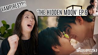 The Hidden Moon เดือนพราง  EP6 REACTION Highlight ENGTHAI SUBS [upl. by Edieh475]