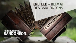 Krefeld – Heimat des Bandoneons Die Geschichte von Heinrich Band und seinem Instrument [upl. by Aiket]