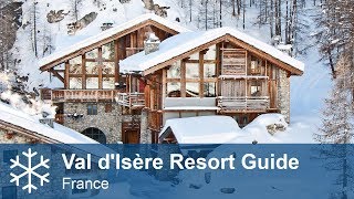 Val dIsère Resort Guide  Tignes  Val dIsère France  Alpine Answers [upl. by Moir]