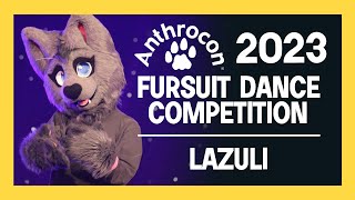 Anthrocon 2023 Fursuit Dance Competition  Lazuli [upl. by Mellitz447]