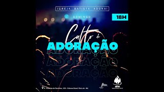 Culto de Adoração [upl. by Nylra]