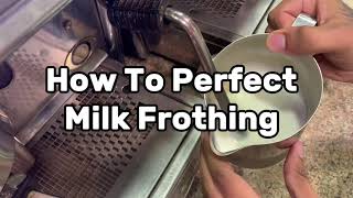 How To Perfect Frothing Milk [upl. by Auehsoj]