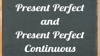 Present Perfect and Present Perfect Continuous  English grammar tutorial video lesson [upl. by Aed]